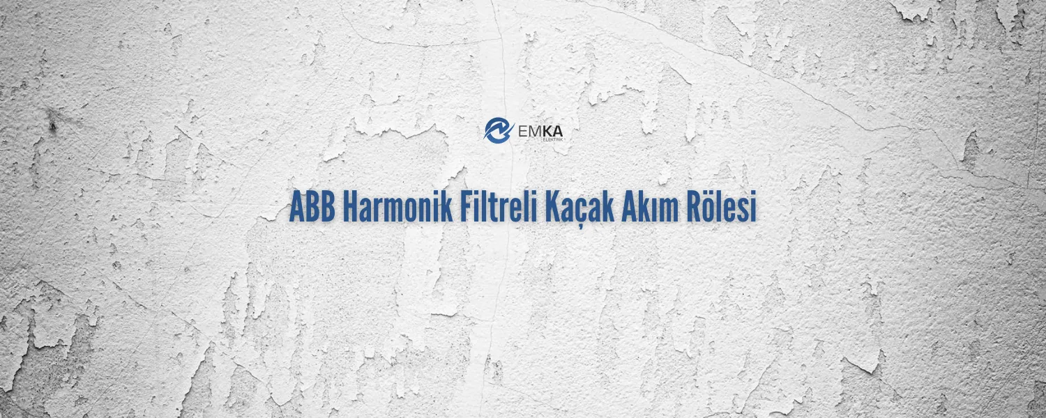 ABB Harmonik Filtreli Kaçak Akım Rölesi