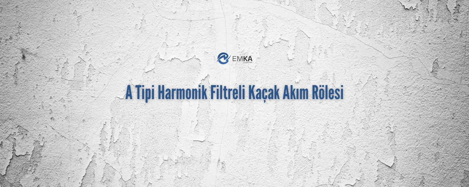 A Tipi Harmonik Filtreli Kaçak Akım Rölesi